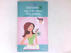 Bild des Verkufers fr Und immer war's der Mann frs Leben: Roman zum Verkauf von Gabis Bcherlager