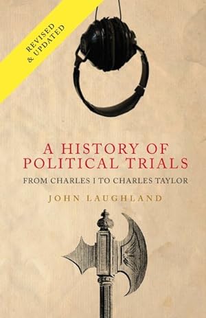 Imagen del vendedor de History of Political Trials : From Charles I to Charles Taylor a la venta por GreatBookPrices