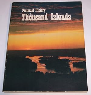 Immagine del venditore per Pictorial History of the Thousand Islands of the St. Lawrence River venduto da Riverwash Books (IOBA)