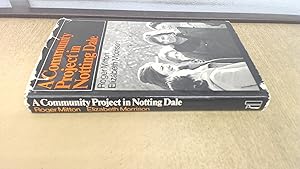 Imagen del vendedor de A Community Project in Notting Dale a la venta por BoundlessBookstore