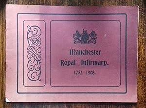 Seller image for Manchester Royal Infirmary 1752 - 1908 for sale by Hameston Books