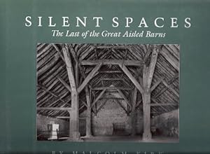 Seller image for Silent Spaces: The Last of the Great Aisled Barns (IN ENGLISCHER SPRACHE), for sale by Antiquariat Im Baldreit