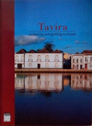 Bild des Verkufers fr TAVIRA - EXPLORING AND GETTING TO KNOW. zum Verkauf von Livraria Castro e Silva