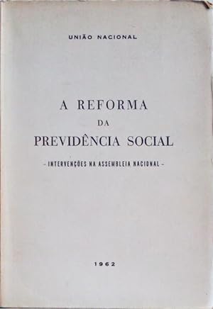A REFORMA DA PREVIDÊNCIA SOCIAL.