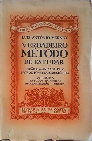 VERDADEIRO MÉTODO DE ESTUDAR, ESTUDOS CANÓNICOS, REGULAMENTAÇÃO - SINOPSE [VOLUME V].