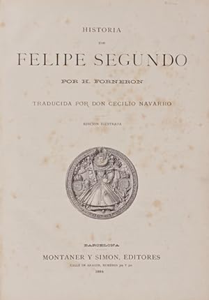 HISTORIA DE FELIPE SEGUNDO.