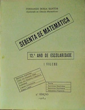 Seller image for SEBENTA DE MATEMTICA 12 ANO DE ESCOLARIDADE. for sale by Livraria Castro e Silva