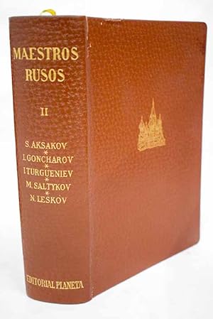 Imagen del vendedor de Maestros rusos, Tomo II:: Recuerdos de la vida de estudiante ; Oblomov ; Relatos de un cazador / Padres e hijos / Nido de nobles ; Los seores de Golovliov ; Tres hombres de Dios / Lady Macbeth de Mtsensk a la venta por Alcan Libros