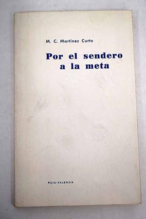 Seller image for Por el sendero a la meta for sale by Alcan Libros