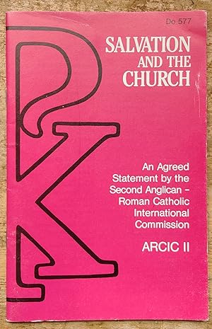 Seller image for Salvation and the Church: An Agreed Statement By the Second Anglican-Roman Cath for sale by Shore Books