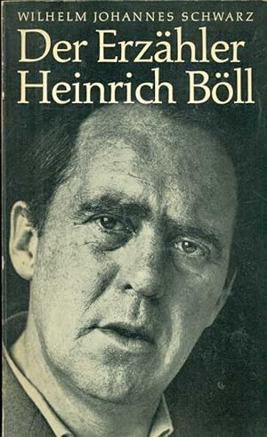 Bild des Verkäufers für Der Erzähler Heinrich Böll. Seine Werke und Gestalten. zum Verkauf von Online-Buchversand  Die Eule