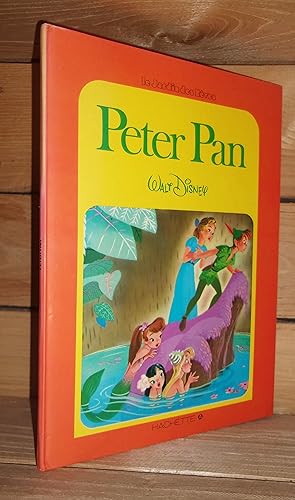 PETER PAN : Adapté du film Peter Pan d'après l'oeuvre de Sir James M. Barrie