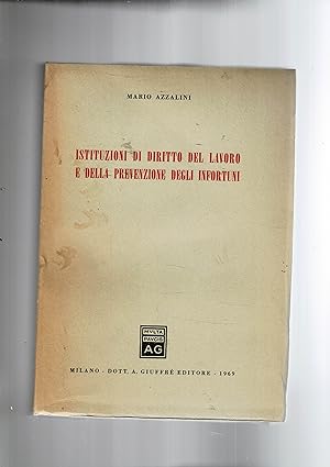 Immagine del venditore per Istituzione di diritto del lavoro e della prevenzione degli infortuni. venduto da Libreria Gull