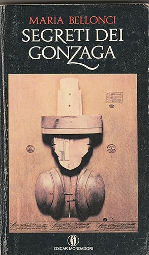 Immagine del venditore per Segreti dei Gonzaga. venduto da Libreria Gull