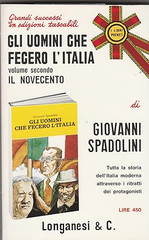 Immagine del venditore per Gli uomini che fecero l'Italia. Vol.II Il novecento. venduto da Libreria Gull