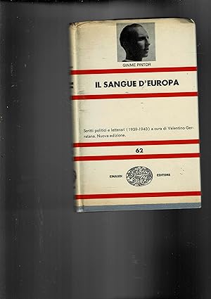 Bild des Verkufers fr Il sangue d'Europa. (1939-1943). A cura di Valentino Gerratana. zum Verkauf von Libreria Gull