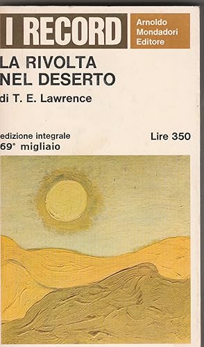 Immagine del venditore per La rivolta nel deserto. Traduzione di Arrigo Cagjumi. Edizione integrale. venduto da Libreria Gull