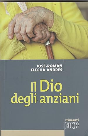 Image du vendeur pour Il Dio degli anziani. Traduzione di Andrea Monti. mis en vente par Libreria Gull