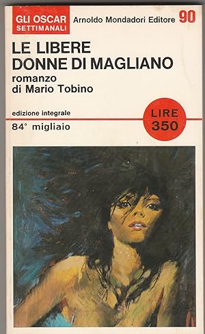 Immagine del venditore per Le libere donne di Magliano. Romanzo. Edizione integrale. venduto da Libreria Gull