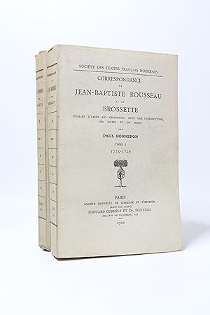 Correspondance de Jean-Jacques Rousseau et de Brossette publiée d'après les originaux, avec une i...