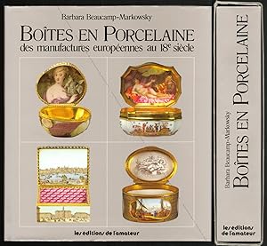 Boîtes en Porcelaine des manufactures européennes au 18e siècle.