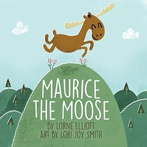 Imagen del vendedor de Maurice the Moose a la venta por GreatBookPrices