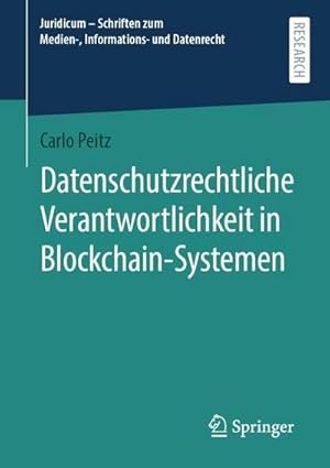 Bild des Verkufers fr Datenschutzrechtliche Verantwortlichkeit in Blockchain-Systemen zum Verkauf von AHA-BUCH GmbH