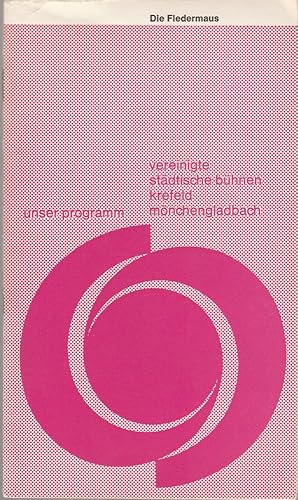 Bild des Verkufers fr Programmheft Johann Strau DIE FLEDERMAUS 19. Januar 1968 Spielzeit 1967 / 68 Heft 15 zum Verkauf von Programmhefte24 Schauspiel und Musiktheater der letzten 150 Jahre