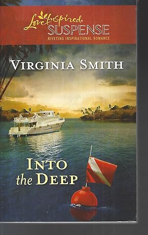 Seller image for Into the Deep (Love Inspired Suspense) for sale by Vada's Book Store