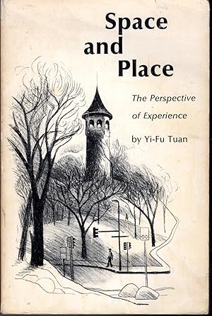 Immagine del venditore per Space and Place: The Perspective of Experience venduto da Dorley House Books, Inc.