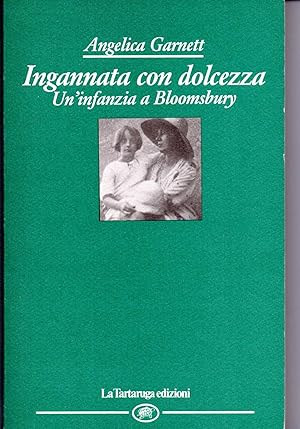 Image du vendeur pour Ingannata con dolcezza Un'infanzia a Bloomsbury (stampa 2011) mis en vente par Libreria Tara