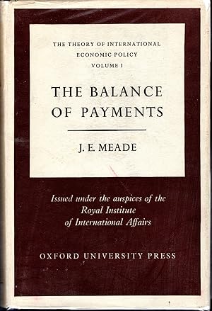Bild des Verkufers fr The Balance of Payments (Theory of International Economic Policy, Volume I) zum Verkauf von Dorley House Books, Inc.