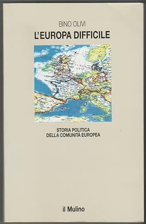 Seller image for L'Europa difficile Storia politica della Comunit europea for sale by Libreria Tara