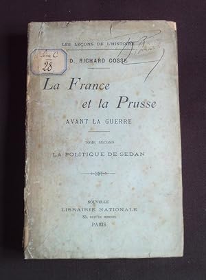 La France et la Prusse avant la guerre - T.1 T.2