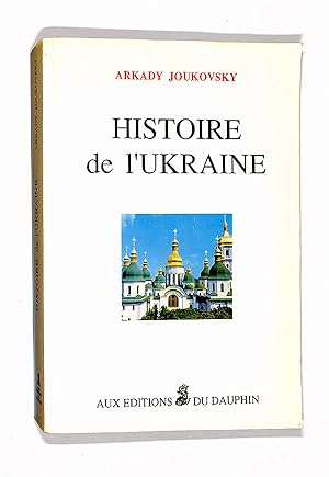 Bild des Verkufers fr Histoire de l'Ukraine zum Verkauf von Librairie Lettres Slaves - Francis