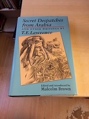 Imagen del vendedor de Secret Despatches from Arabia and Other Writings a la venta por Dreadnought Books