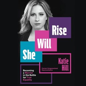 Imagen del vendedor de She Will Rise : Becoming a Warrior in the Battle for True Equality a la venta por GreatBookPrices