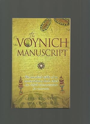 The Voynich Manuscript; the Unsolved Riddle of an Extraordinary Book Which Has Defied Interpretat...