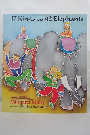Seller image for 17 KINGS AND 42 ELEPHANTS (DJ is protected by a clear, acid-free mylar cover) for sale by Sage Rare & Collectible Books, IOBA