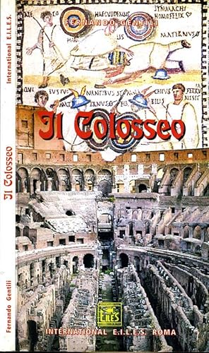 Bild des Verkufers fr Il Colosseo zum Verkauf von Biblioteca di Babele