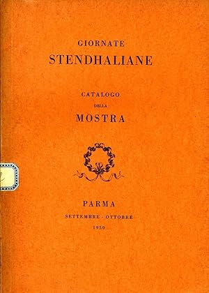 Image du vendeur pour Giornate Stendhaliane CATALOGO DELLA MOSTRA mis en vente par Biblioteca di Babele