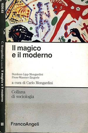 Bild des Verkufers fr Il Magico E Il Moderno zum Verkauf von Biblioteca di Babele