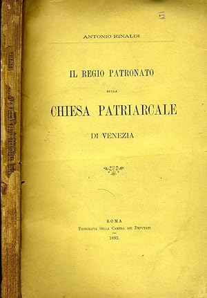 Imagen del vendedor de Il Regio Patronato Sulla Chiesa Patriarcale Di Venezia a la venta por Biblioteca di Babele