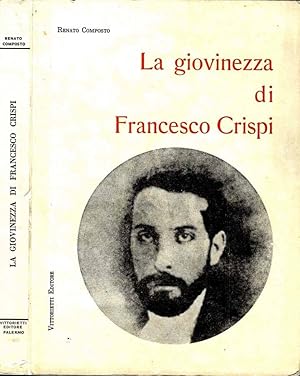 Immagine del venditore per La Giovinezza Di Francesco Crispi venduto da Biblioteca di Babele