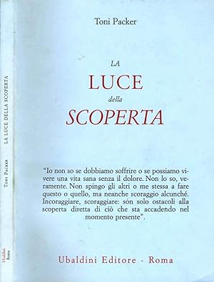 Bild des Verkufers fr La Luce Della Scoperta zum Verkauf von Biblioteca di Babele