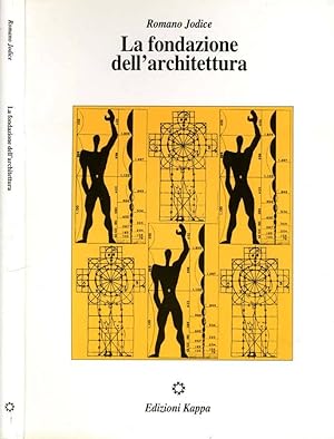 Bild des Verkufers fr La Fondazione Dell'Architettura zum Verkauf von Biblioteca di Babele