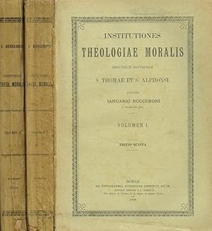 Bild des Verkufers fr Institutiones Theologiae Moralis SECUNDUM DOCTRINAM S. THOMAE ET S. ALPHONSI zum Verkauf von Biblioteca di Babele