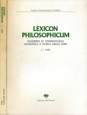 Bild des Verkufers fr Lexicon Philosophicum QUADERNI DI TERMINOLOGIA FILOSOFICA E STORIA DELLE IDEE 1-1985 zum Verkauf von Biblioteca di Babele