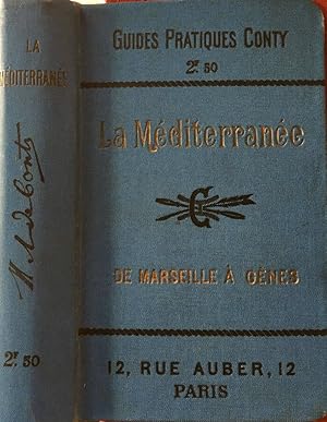 Seller image for Le Mediterranee Toulon, Hiveres, Cannes, Nice, Monaco, Menton, San Remo. for sale by Biblioteca di Babele