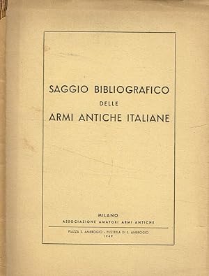 Imagen del vendedor de Saggio Bibliografico Delle Antiche Armi Italiane a la venta por Biblioteca di Babele